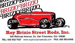 Roy Brizio Street Rods, So San Francisco, CA